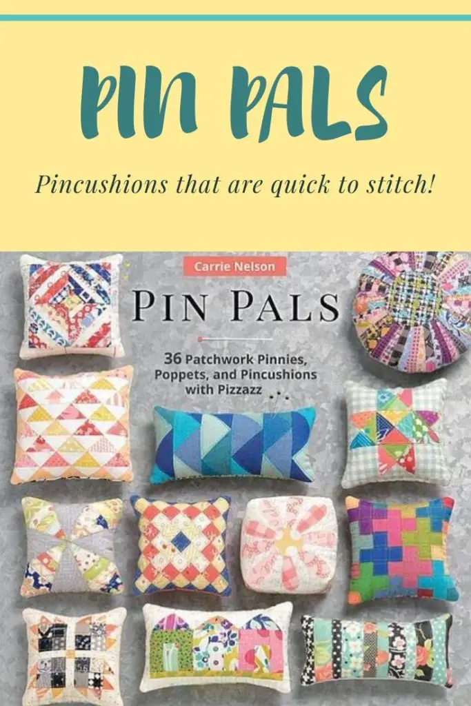 Pin Pals - 36 patchwork pincushions to sew