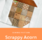 Free Scrappy Acorn Quilt Block