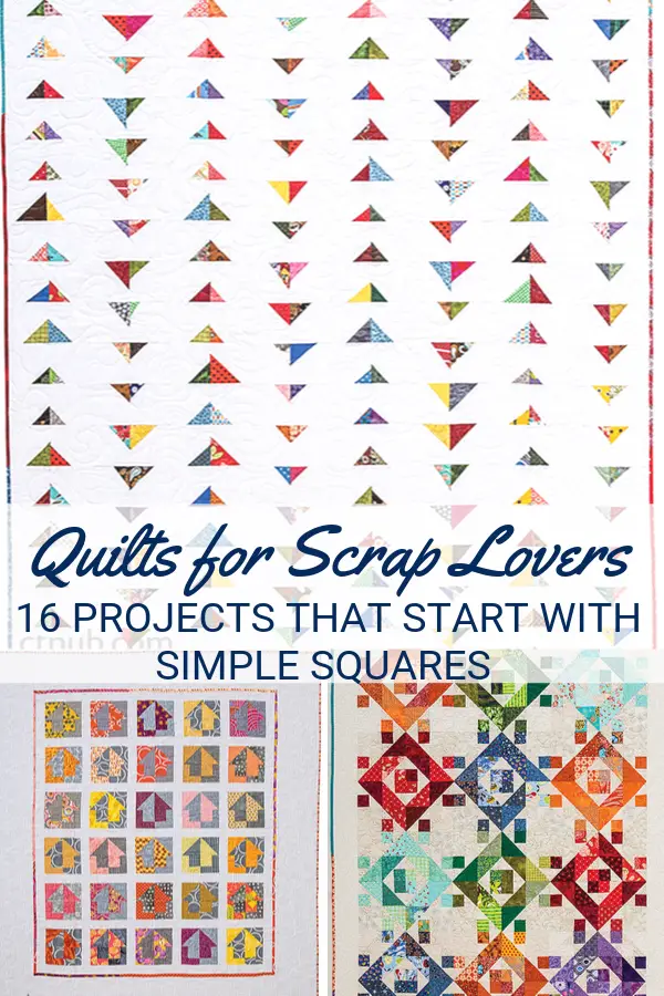 Quilts for Scrap Lovers