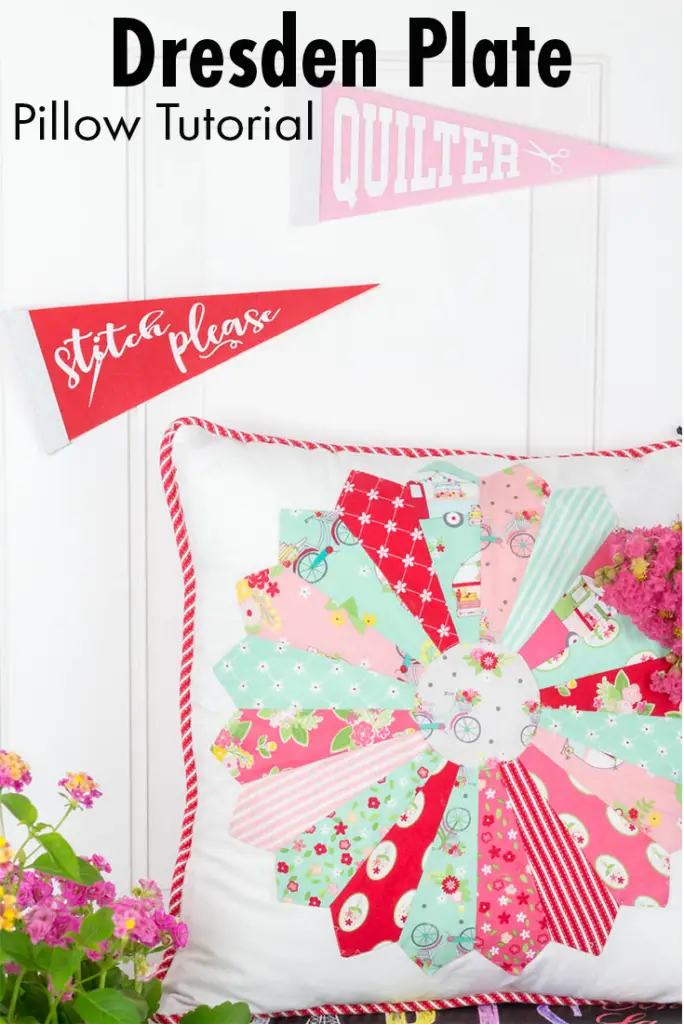 Dresden Plate Pillow Tutorial