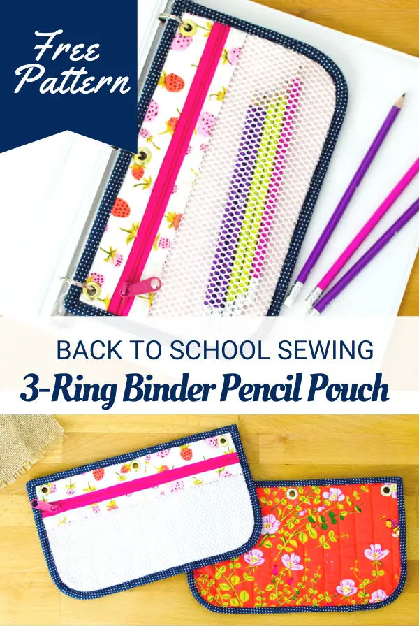 3-Ring Binder Pencil Pouch for back to school sewing - Free Pattern