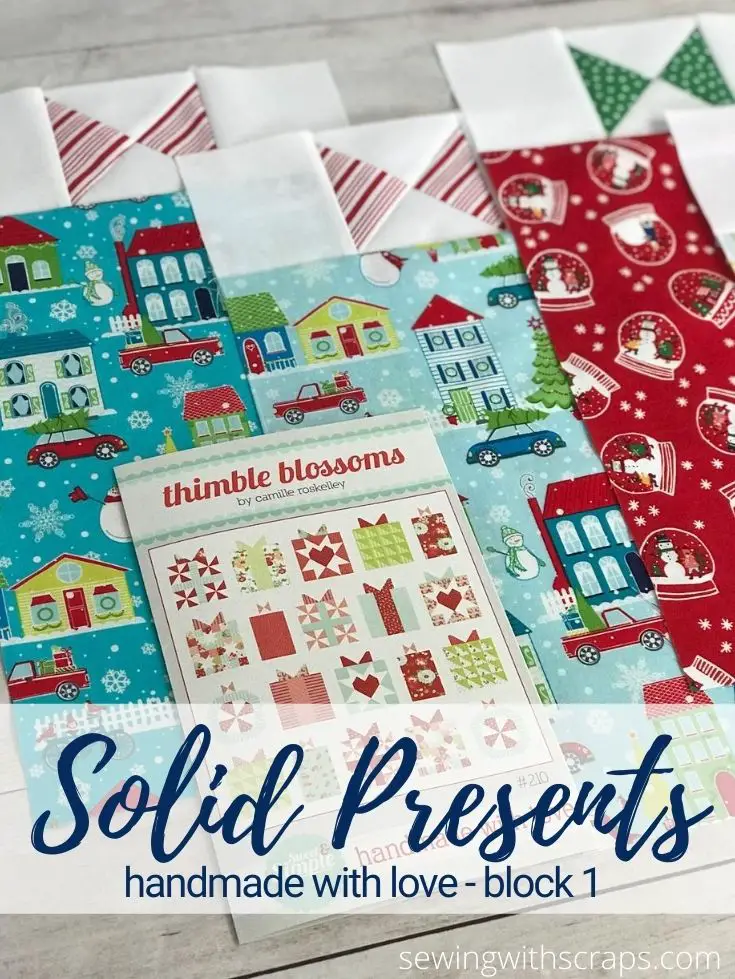 Handmade with Love Sew Along Block 1 Solid Present