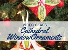 Cathedral Window Fabric ornament pattern and video class