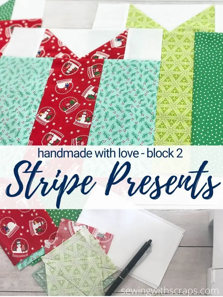 Stripe Presents Quilt Block | Handmade with Love Sew Along