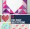 14 Free Heart Themed Quilt Patterns