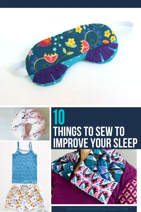 10 things to sew to improve your sleep