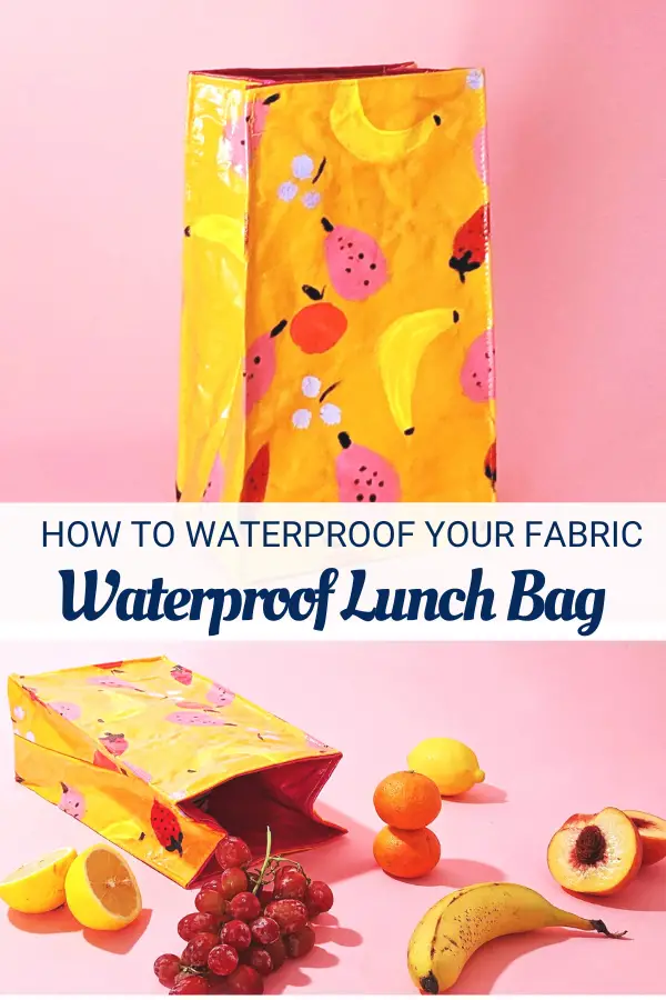 How to waterproof fabric and sew a lunch bag