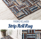 Strip Roll Rug Sewing Pattern and Video Class - pre-cut and beginner friendly