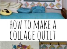 How to Make a Collage Quilt Sewing Tutorial