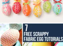 7 Free Scrappy Fabric Easter Egg Sewing Tutorials