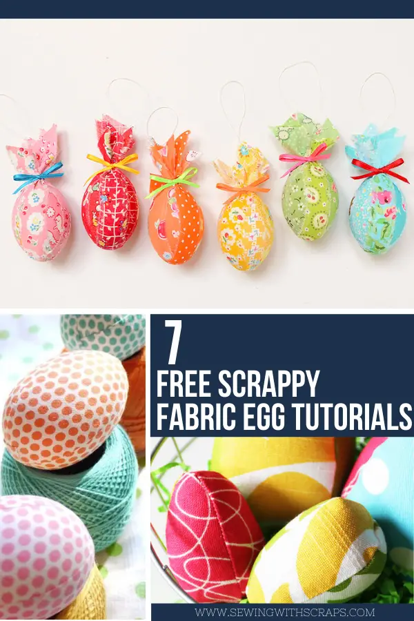 7 Free Scrappy Fabric Egg Tutorials