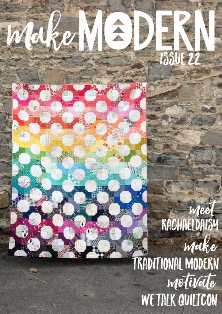 Make Modern Magazine offers amazing patterns, stunning photography and TONS of quilt inspiration. 
