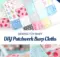 Easy to Sew Patchwork Burp Cloths