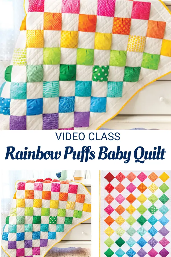 Rainbow Puffs Baby Quilt pattern and video sewing class