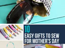 10 Easy Gifts to Sew for Mother's Day