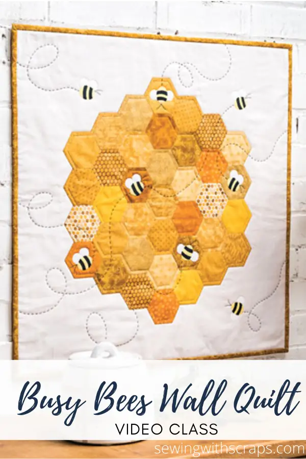Busy Bees Wall Hanging Video Sewing Class