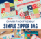 Simple Zipper Bag Free Sewing Tutorial