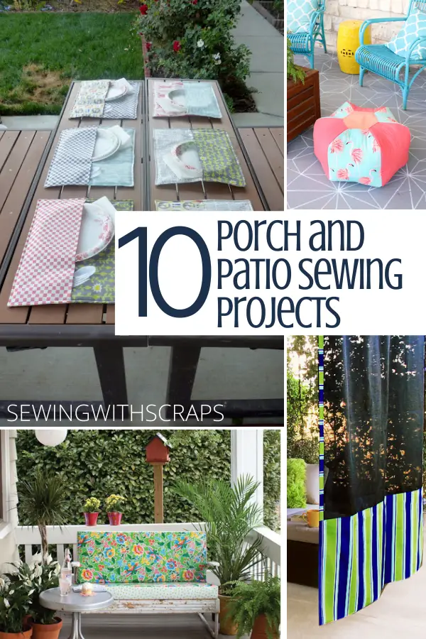 Porch and Patio Sewing Projects Sewing With Scraps