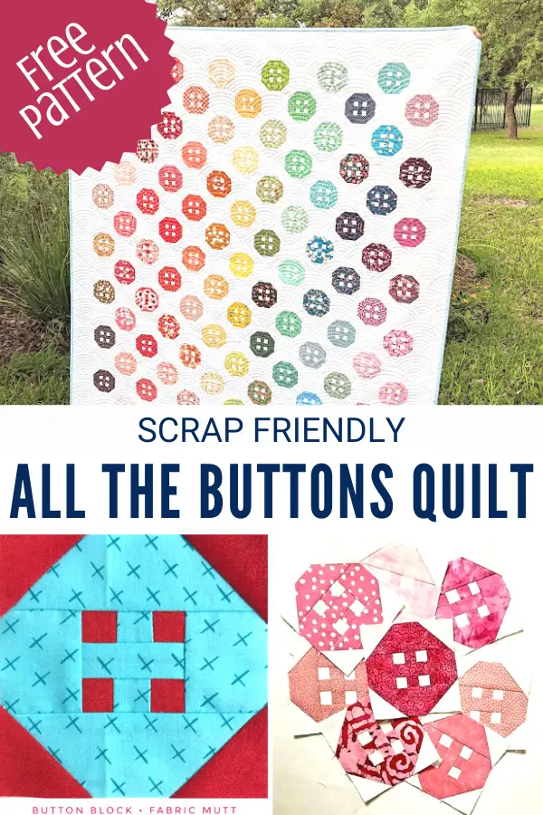 All the Buttons Quilt Pattern and Tutorial