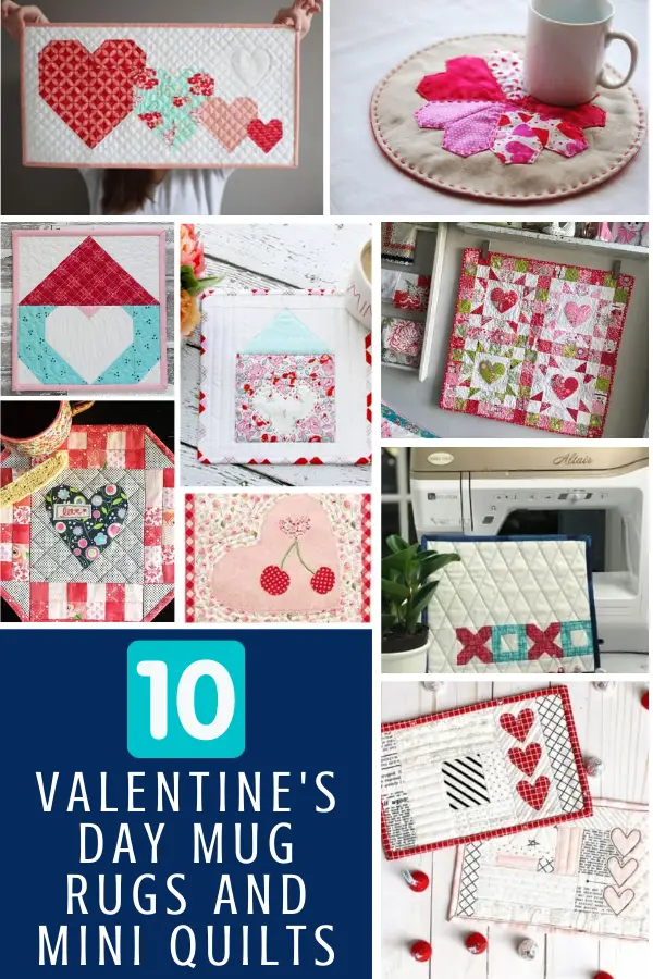 10 Valentine's Day Mug Rug and Mini Quilt Sewing Patterns