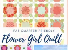 Fat Quarter Friendly Flower Girl Quilt