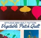 Free Vegetable Patch Mini Quilt Pattern