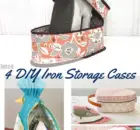 DIY Iron Storage Case Patterns and Tutorials