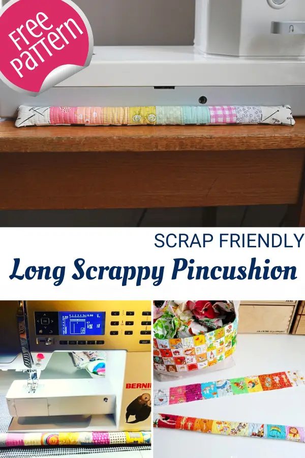 Long Scrappy Pincushion Tutorial